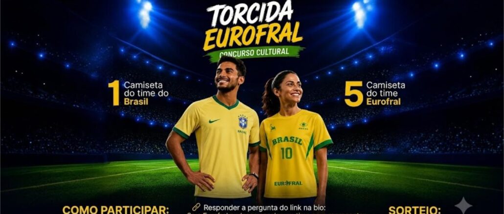 Propaganda do concurso cultural Torcida Eurofral apresentando um homem e uma mulher com camisas da seleção brasileira em um estádio de futebol iluminado.
