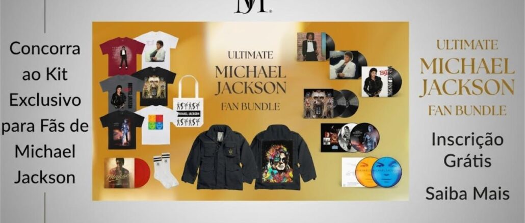 Banner promocional com o logo da coroa de Michael Jackson no topo, exibindo o Ultimate Michael Jackson Fan Bundle sobre fundo dourado, com camisetas estampadas, jaqueta bordada, bolsa tote, meias, vinis e CDs de álbuns do artista, além dos dizeres concorra ao kit exclusivo para fãs de Michael Jackson, inscrição grátis e saiba mais.