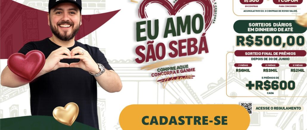 Eu Amo São Sebá 2026 - Compre em São Sebastião e Concorra Banner publicitário da campanha Eu Amo São Sebá que incentiva o consumo no comércio local através de sorteios de prêmios em dinheiro para clientes cadastrados.