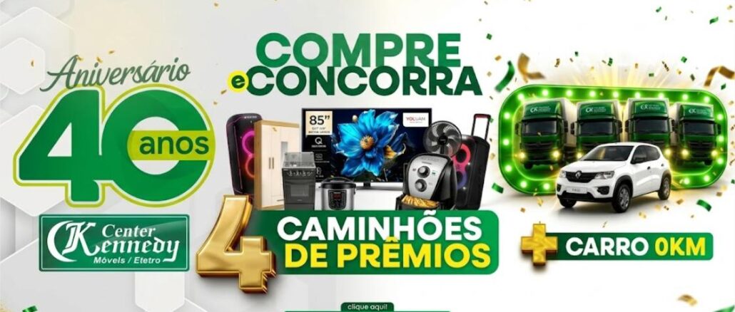 PROMOÇÃO CENTER KENNEDY 40 ANOS NO AMAPÁ Peça publicitária da promoção Aniversário 40 Anos do Center Kennedy Móveis e Eletro, com chamada "Compre e Concorra", destacando quatro caminhões de prêmios e um carro 0km, certificado SPA/ME n.º 06.048847/2026.