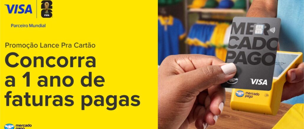 Peça publicitária da Promoção Lance Pra Cartão, do Mercado Pago em parceria com a Visa e a FIFA, com chamada para concorrer a 1 ano de faturas pagas.