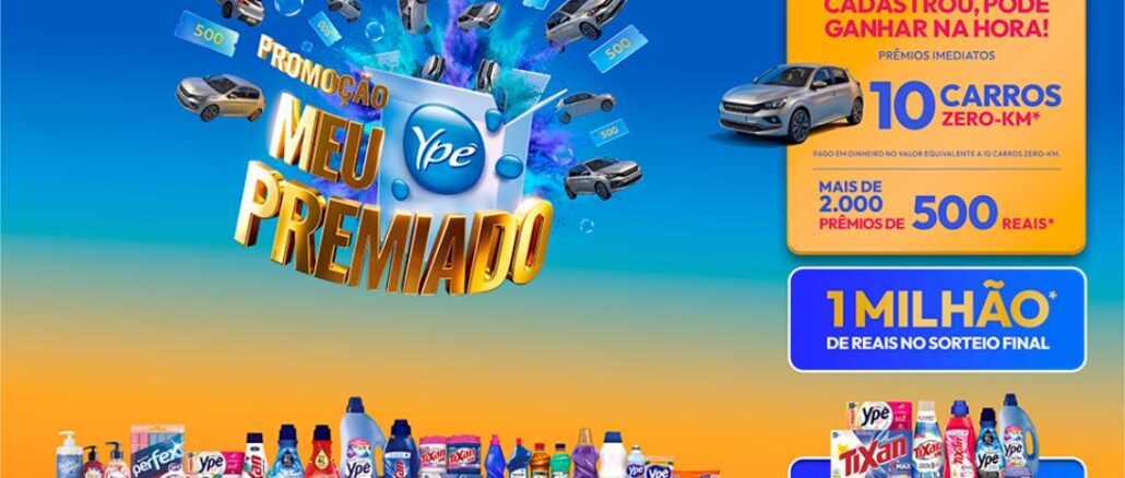 PROMOÇÃO MEU YPÊ PREMIADO 2026 Peça publicitária da Promoção Meu Ypê Premiado 2026, com prêmios imediatos de 10 carros zero-km e mais de 2.000 prêmios de R$500, além de sorteio final de R$1.000.000, destacando produtos das marcas Ypê, Tixan, Perfex e Assolan.