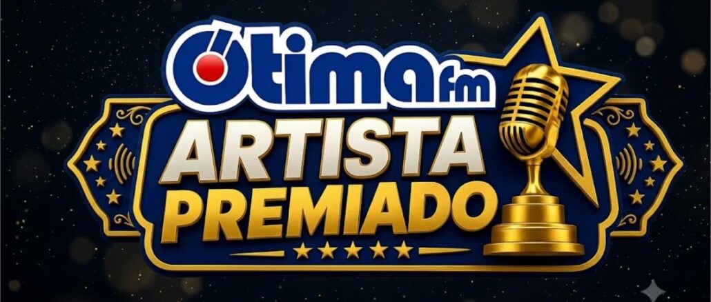 Pomoção ARTISTA PREMIADO OtimaFM no interior de SP Arte promocional da campanha Artista Premiado da rádio Ótima FM, com logotipo da emissora, troféu dourado e microfone vintage sobre fundo estrelado azul-escuro.