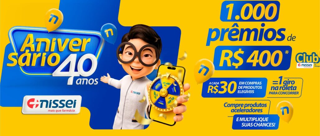 Promoção 40 anos da Nissei Farmácias no PR, SC, SP, GO e DF Banner publicitário de celebração dos 40 anos da farmácia Nissei com mascote em 3D, roleta digital no celular e anúncio de prêmios de R$400.