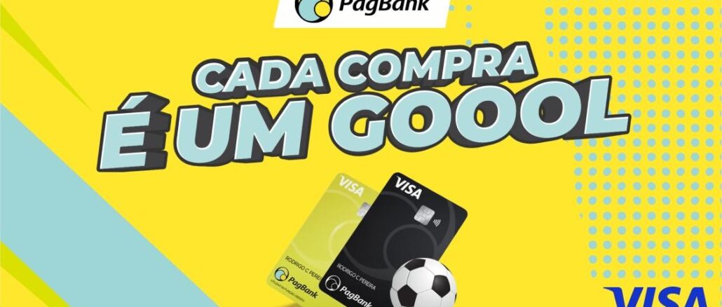 Promoção Cada Compra é um Goool VISA e PagBank Peça publicitária da promoção Cada Compra é um Goool, com dois cartões PagBank Visa e uma bola de futebol sobre fundo amarelo.