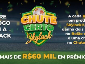 Imagem publicitária da campanha Chute Certo Skylack com fundo de estádio de futebol e confetes coloridos. O anúncio informa que a cada R$300 em compras o cliente ganha palpites para concorrer a mais de R$60MIL em prêmios.