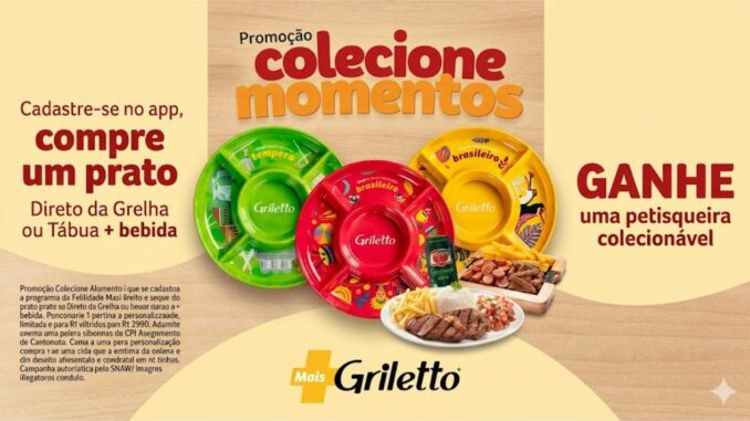 Banner da Promoção Colecione Momentos da Griletto, com três petisqueiras coloridas (verde, vermelha e amarela) ao redor de um prato com filé grelhado, arroz, farofa, vinagrete e batata frita, ao lado de um copo de chope e o logo Mais Griletto.