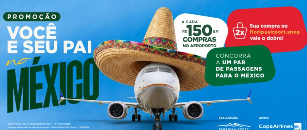 Promoção Dia dos Pais 2026 Floripa Airport Banner da Promoção Dia dos Pais 2026 do Floripa Airport: concorra a um par de passagens para o México comprando no aeroporto ou na loja online.