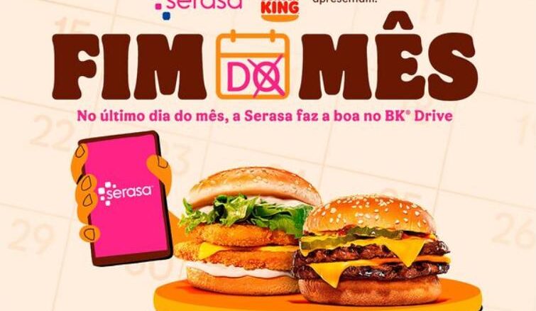Promoção Fim do Mês Serasa BK Burger King Banner promocional da parceria entre Serasa e Burger King para a campanha Fim do Mês, com fundo de calendário, ícone de smartphone exibindo o aplicativo Serasa e dois sanduíches do BK sobre bandeja laranja