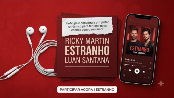 Promoção Estranho de Ricky Martin e Luan Santana na Sony Music: concorra a um jantar romântico no Dia dos Namorados