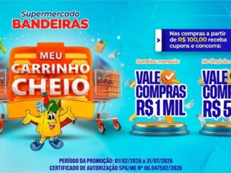 Banner da promoção Meu Carrinho Cheio do Supermercado Bandeiras, com sorteios mensais de vale-compras de R$1 mil e prêmio final de R$5 mil, válida de 01/02/2026 a 31/07/2026.