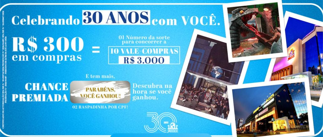 Banner da promoção Celebrando 30 Anos com Você do Shopping Center 3 Américas, em Cuiabá, com vale-compras de R$3.000 e chance premiada por raspadinha.
