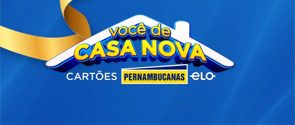 Promoção Você de Casa Nova Cartões Pernambucanas Elo Arte da promoção Você de Casa Nova, dos Cartões Pernambucanas Elo, com logotipo em amarelo e branco sobre fundo azul e detalhe de fita dourada.