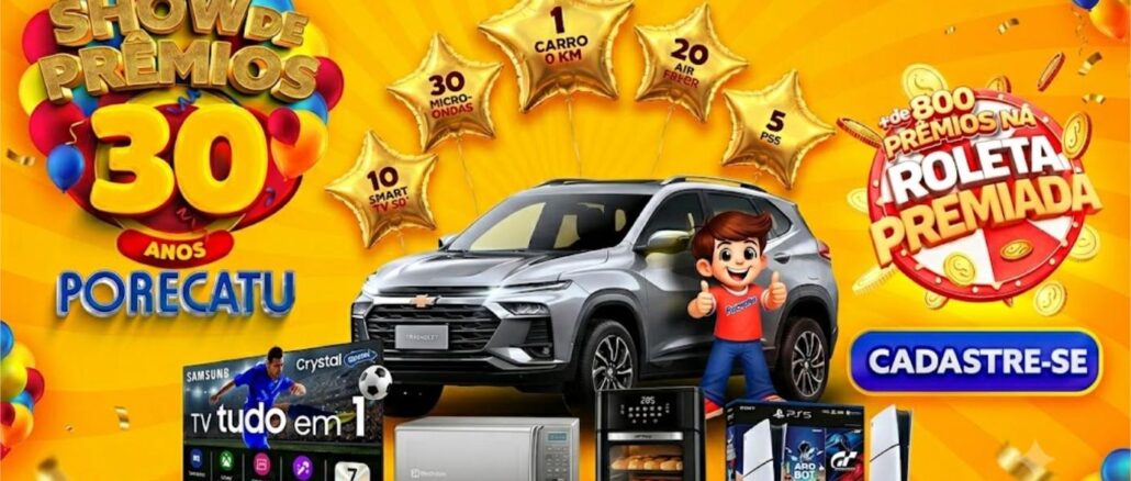 SHOW DE PRÊMIOS 30 ANOS PORECATU Banner promocional do Show de Prêmios 30 Anos Porecatu, com destaque para um carro 0 km, smart TVs, micro-ondas, air fryers, PS5 e mais de 800 prêmios na Roleta Premiada.