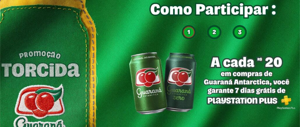 Campanha publicitária da promoção Torcida Guaraná Antarctica em parceria com PlayStation Plus. O fundo é verde com textura de malha. À esquerda há um bordado com o nome da promoção e a marca de refrigerante. No centro estão duas latas da bebida. À direita consta o texto informativo sobre o benefício de 7 dias grátis do serviço de games a cada R$20 em compras.