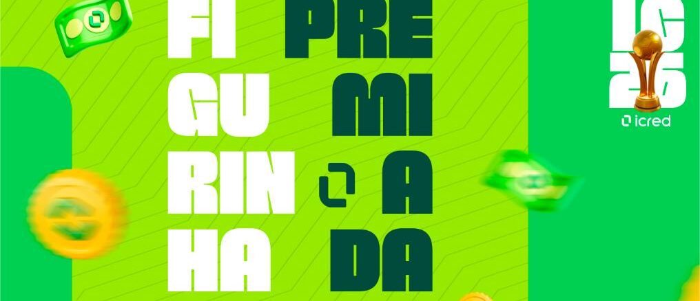 VENDA PREMIADA ICRED Banner promocional da iCred com os dizeres "Figurinha Premiada" em letras grandes, acompanhado de elementos gráficos de moedas, cédulas e troféu da Copa do Mundo, em fundo verde vibrante.