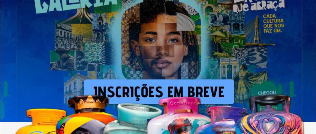 Arte promocional da 6ª edição da Galeria Consigaz 2026, tema Brasil que Abraça, com rosto mestiço central em mosaico cultural brasileiro, botijões de gás pintados por artistas e faixa inscrições em breve.