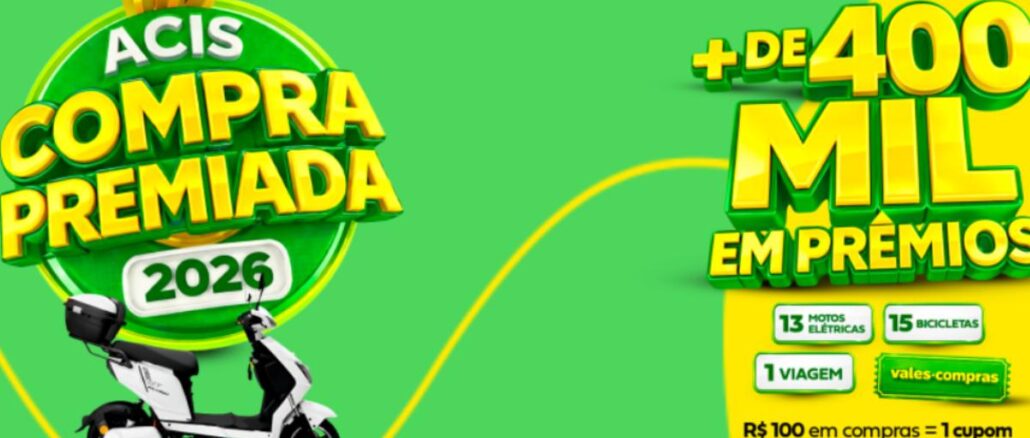 Banner da promoção ACIS Compra Premiada 2026 em Sertãozinho SP, com fundo verde e amarelo, ícones de cifrões dourados, selo redondo escrito ACIS Compra Premiada 2026, ilustração de uma moto elétrica branca com baú, e destaque para o texto mais de 400 mil em prêmios, incluindo 13 motos elétricas, 15 bicicletas, 1 viagem e vales-compras, com a regra R$100 em compras equivale a 1 cupom e o certificado de autorização SPA/ME número 06.047604.