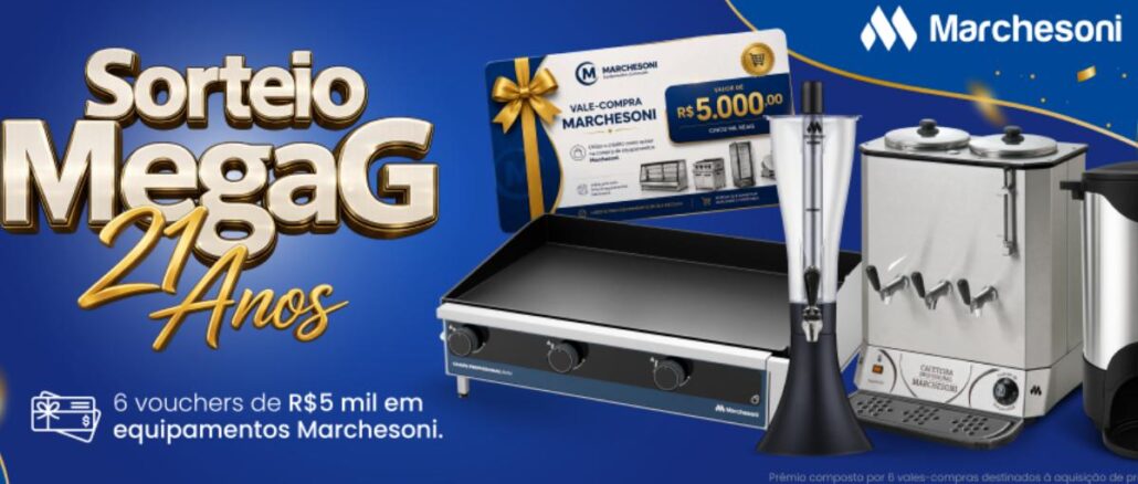 Banner do Sorteio MegaG 21 Anos, da Marchesoni, com vale-compra de R$5.000,00 e imagens de chapa profissional, liquidificador industrial, cafeteira e mais equipamentos gastronômicos em fundo azul.