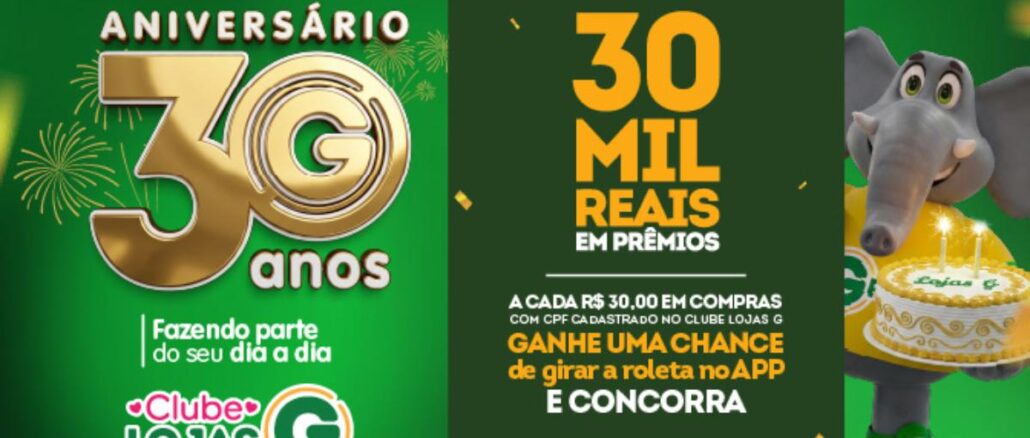Aniversário 30 anos Clube Lojas G Banner do Aniversário 30 anos do Clube Lojas G com promoção de R$30.000,00 em vales-compra.