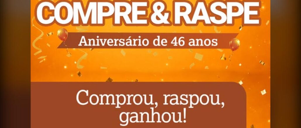 Banner laranja da promoção Compre e Raspe do Village, comemorando aniversário de 46 anos, com balões, confetes e a frase Comprou, raspou, ganhou
