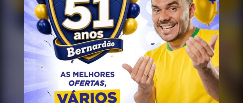 Cartaz de aniversário de 51 anos do Bernardão Supermercados, com brasão azul e dourado, balões e homem sorridente vestindo camisa amarela, anunciando ofertas e prêmios em Minas Gerais