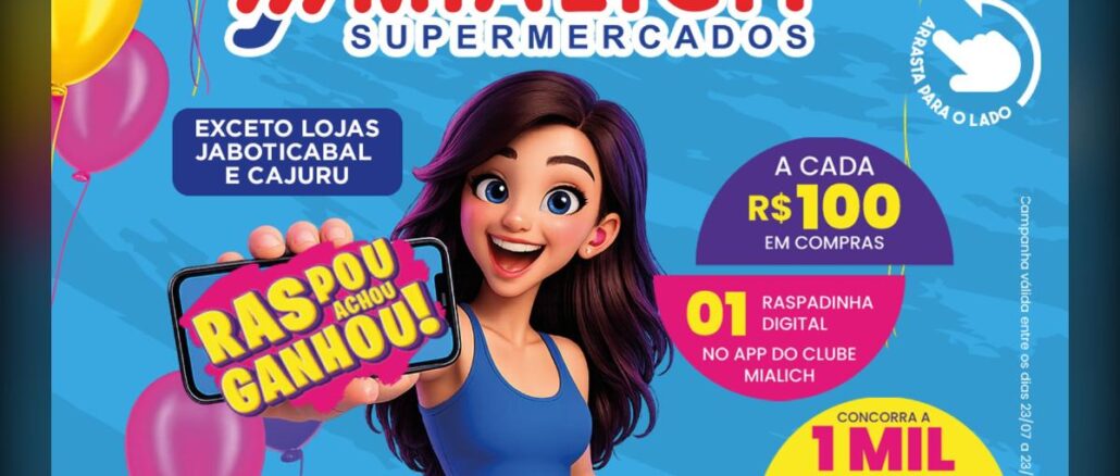 Banner promocional da campanha Raspou, Achou, Ganhou do Mialich Supermercados, com personagem 3D feminina sorrindo e segurando um celular exibindo raspadinha digital, balões coloridos e informações sobre prêmios em vales-compras.