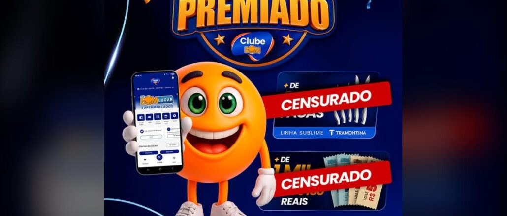 Banner da promoção Aniversário Premiado da Rede Bom Lugar Supermercados, com mascote laranja segurando celular com o app Clube Bom, anunciando prêmios em vale-compras e produtos Tramontina linha Sublime.