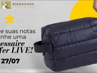 Banner promocional do Manauara Shopping anunciando a troca de notas fiscais por uma nécessaire Puffer LIVE até 27 de julho, com ilustração de mão feminina segurando uma nécessaire preta acolchoada sobre fundo cinza com detalhes em amarelo.
