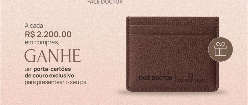 Compre e Ganhe Porta-Cartões de Dia dos Pais Face Doctor 2026 Porta-cartões de couro marrom Face Doctor Sculptra com logo estampado, ao lado do texto Compre e Ganhe de Dia dos Pais