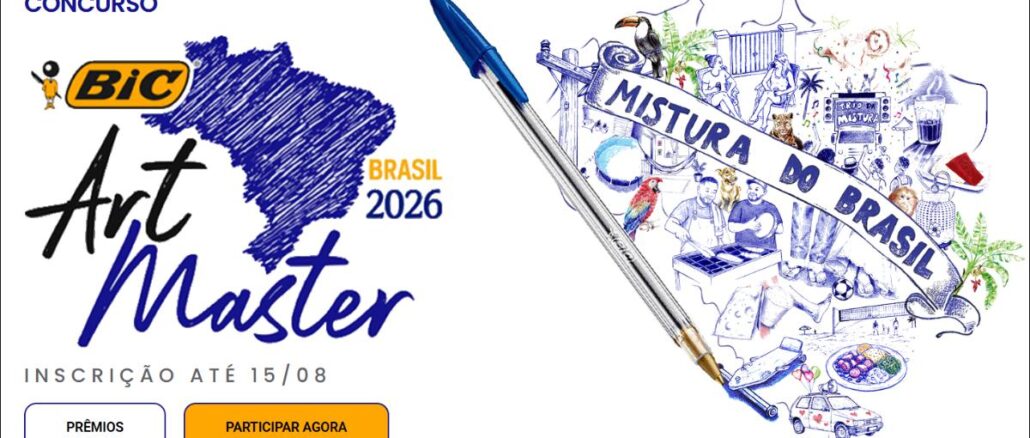 Banner do Concurso BIC Art Master Brasil 2026, com o mapa do Brasil estilizado em rabiscos azuis, uma caneta esferográfica BIC ilustrada ao lado direito com desenhos temáticos brasileiros como tucano, arara, capoeira e futebol de areia, faixa escrita Mistura do Brasil, texto Inscrição até 15/08 e botões Prêmios e Participar Agora.
