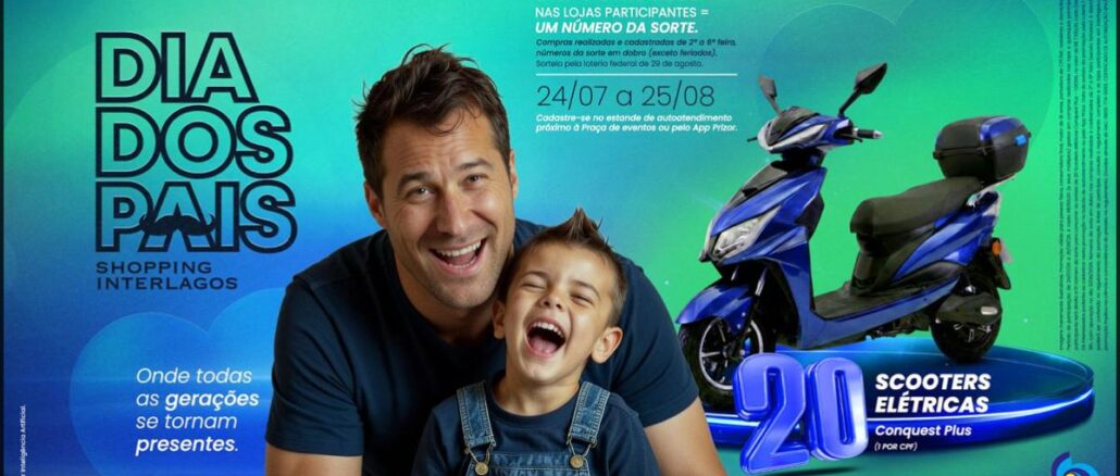 Banner promocional Dia dos Pais do Shopping Interlagos com pai e filho sorrindo, anúncio de sorteio de 20 scooters elétricas Conquest Plus a cada R$350,00 em compras, de 24/07 a 25/08