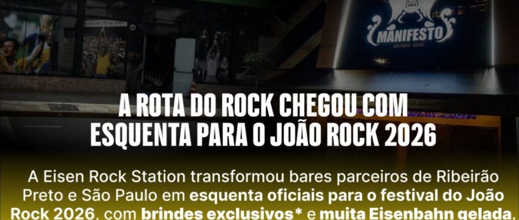 Banner promocional da Eisenbahn anunciando a Rota do Rock com esquentas oficiais nos bares Manifesto de Ribeirão Preto e São Paulo para o festival João Rock 2026, com fotos de torcedores comemorando e logo do bar Manifesto iluminado.