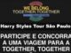 Banner promocional da campanha We Belong Together, Together, apresentada pela American Express, com divulgação da promoção Harry Styles Tour São Paulo, onde o participante concorre a uma viagem para o show da turnê Together, Together.
