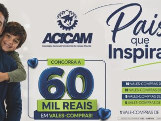 Imagem promocional da campanha Pais que Inspiram da ACICAM em Campo Mourão, no Paraná, com pai e filho sorrindo abraçados, logotipo da ACICAM ao centro e tabela de premiação em vales-compras somando R$60.000,00