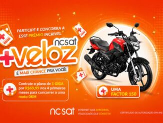 Banner da promoção NCSat +Veloz: contrate o plano de 1 Giga por R$69,99 nos 4 primeiros meses e concorra a uma moto Yamaha Factor 150 0km.