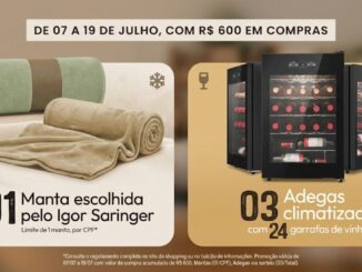 Banner promocional do Shopping Anália Franco em parceria com Igor Saringer, anunciando de 07 a 19 de julho compras de R$600,00 concorrendo a mantas e adegas climatizadas com 24 garrafas de vinho