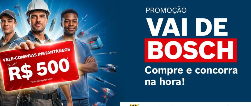 Promoção Vai de Bosch Banner da promoção Vai de Bosch, com três profissionais de uniforme segurando um vale-compras vermelho de até R$500 em destaque, cercados por ferramentas elétricas Bosch como parafusadeira, furadeira e acessórios, sobre fundo azul escuro com os logotipos Sia Abrasives, Freud, Dremel e Bosch na parte inferior.