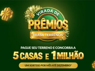 Banner da promoção Virada de Prêmios Brasil Terrenos: pague seu terreno e concorra a 5 casas e 1 milhão de reais, com um sorteio por mês até dezembro.