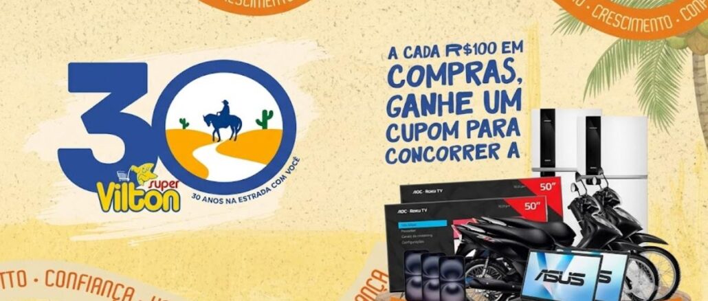 Banner da promoção 30 Anos Super Vilton: a cada R$100 em compras, ganhe um cupom para concorrer a motos, TVs, notebooks, geladeiras, iPhones, vale-compras e prêmios surpresa, válida em Fortaleza e Maracanaú.