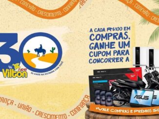 Banner da promoção 30 Anos Super Vilton: a cada R$100 em compras, ganhe um cupom para concorrer a motos, TVs, notebooks, geladeiras, iPhones, vale-compras e prêmios surpresa, válida em Fortaleza e Maracanaú.
