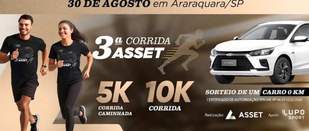 Banner da 3ª Corrida Asset em Araraquara/SP, com sorteio de um Chevrolet Onix 0 km, modalidades 5K e 10K, em 30 de agosto de 2026.