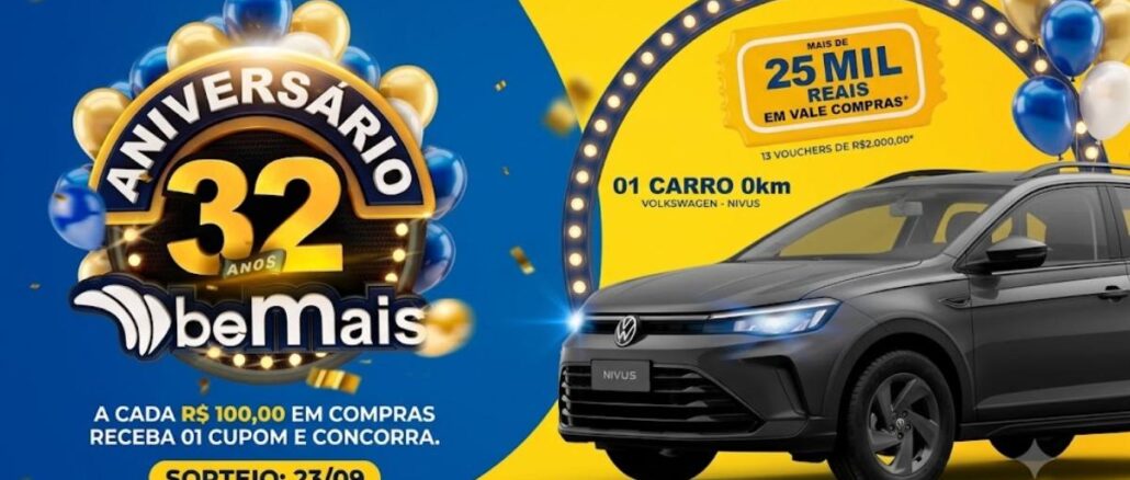 Banner da promoção Aniversário 32 Anos beMais, com sorteio de um Volkswagen Nivus 0km e mais de R$25 mil em vale-compras, a cada R$100,00 em compras receba um cupom, sorteio em 23/09.