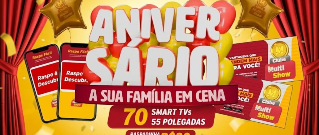 Aniversário Multishow Supermercados A sua família em cena no Espírito Santo Banner da promoção Aniversário Multishow Supermercados com o tema "A Sua Família em Cena", destacando 70 Smart TVs de 55 polegadas como prêmio e raspadinha digital por R$30, no Espírito Santo.