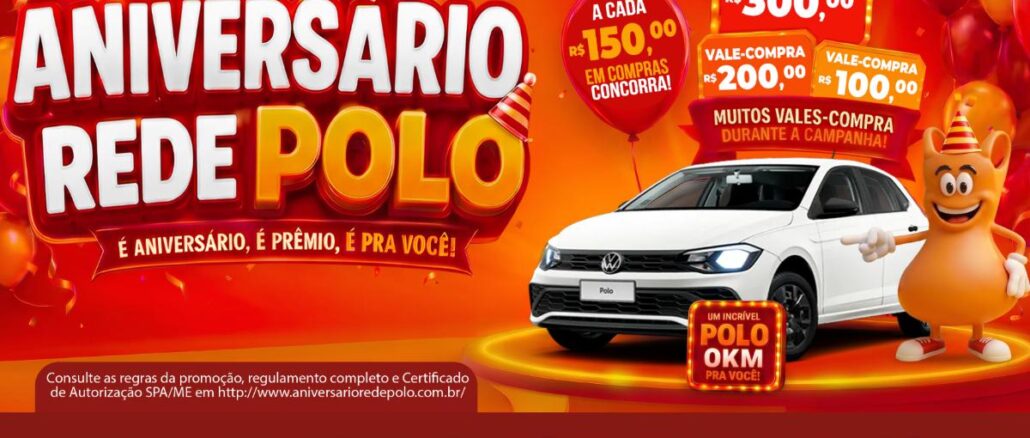 Banner da promoção Aniversário Rede Polo Supermercados no Rio Grande do Sul, com VW Polo 0km e vales-compra de R$100,00, R$200,00 e R$300,00 a cada R$150,00 em compras.