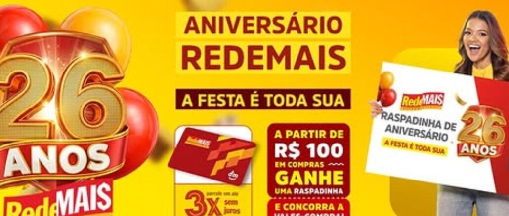 Banner do Aniversário Redemais 26 Anos: a partir de R$100 em compras, receba uma raspadinha e concorra a vales-compra.