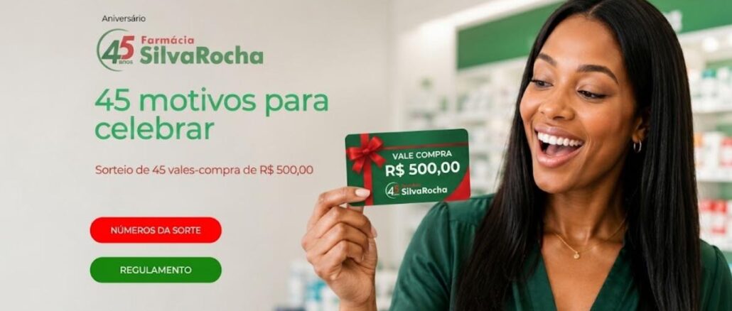 Promoção de aniversário de 45 anos da Farmácia Silva Rocha: sorteio de 45 vales-compra de R$500,00 cada, com mulher sorridente segurando um cartão vale-compra