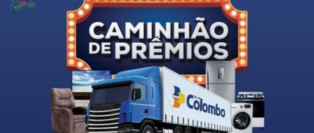 Promoção Caminhão de Prêmios Colombo 2026 com sorteio de eletrodomésticos e móveis, incluindo geladeira, fogão, máquina de lavar, televisão e poltrona reclinável.