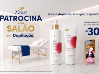 Banner da promoção Dove Patrocina Meu Salão de Depilação, com produtos Dove Sérum Corporal Glicólico e prêmio de R$30 mil em certificado de ouro para profissionais de depilação.