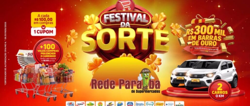 Banner promocional do Festival da Sorte da Rede Paraíba de Supermercados, com prêmios de R$300 mil em barras de ouro, 2 carros 0 km e 100 vales-compras.